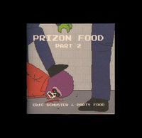 Prizon Food part 2 | Joseph Gillette, Eric Schuster