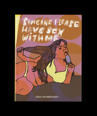 Someone Please Have Sex With Me | Gina Wynbrandt